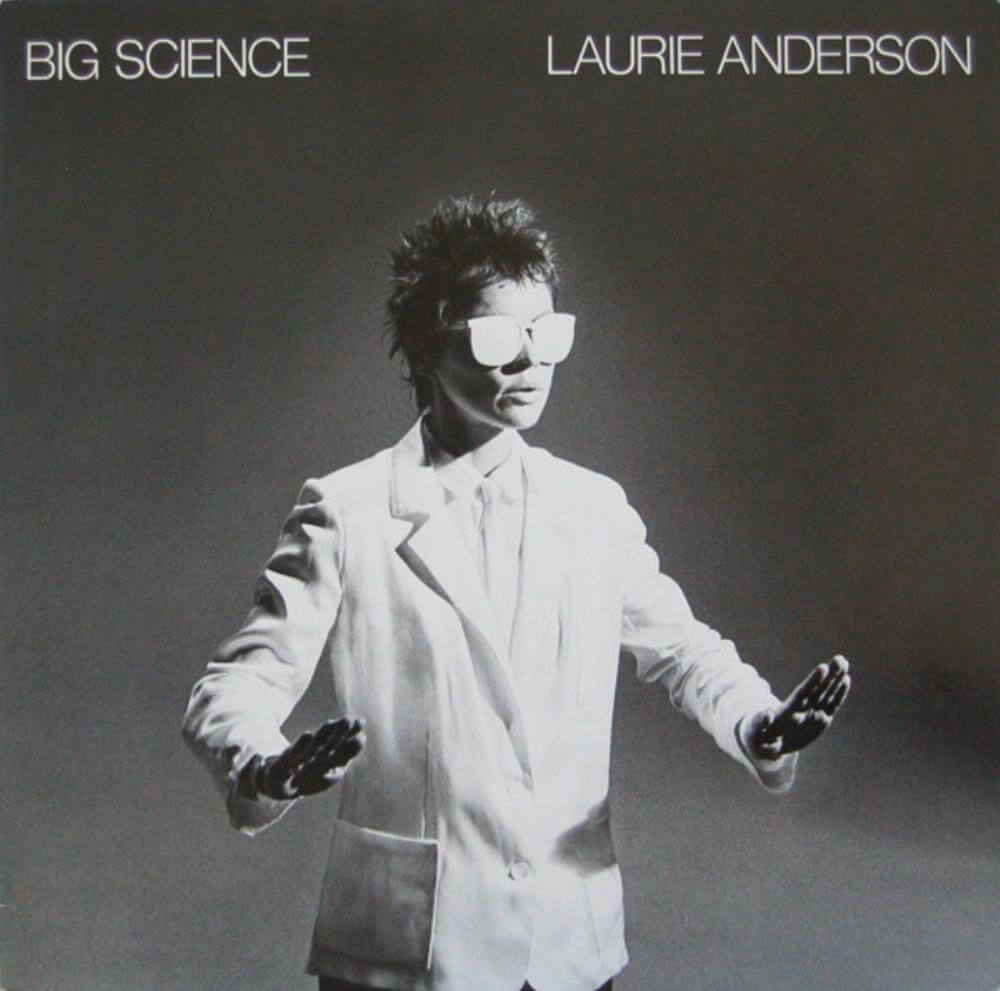 Laurie Anderson's 1982 album, <em>Big Science</em>.
